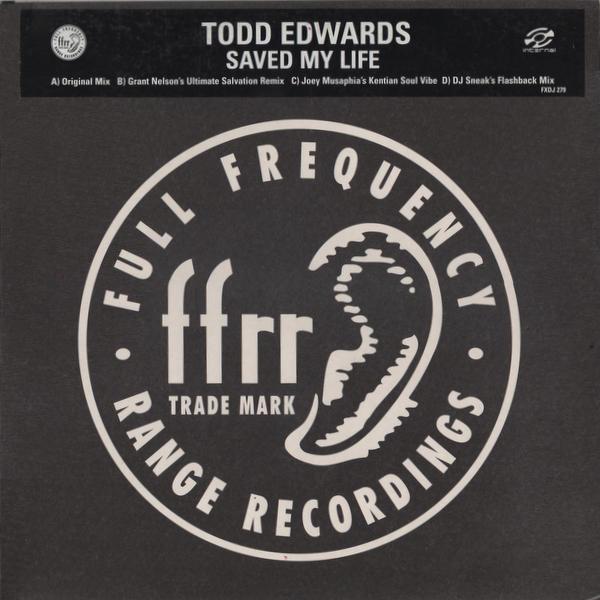 Todd Edwards - Saved My Life