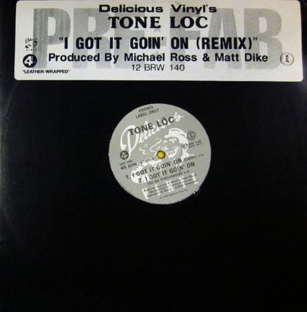 Tone Loc - I Got It Goin' On