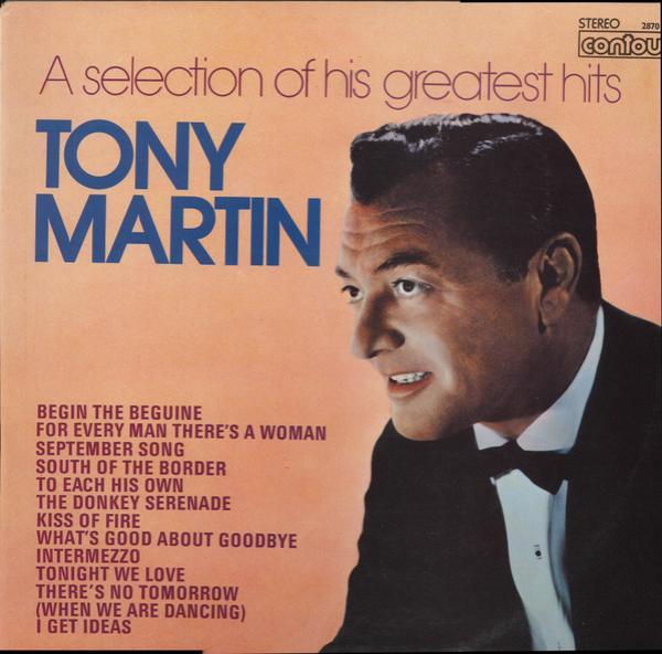 Tony Martin (3) - A Selection Of His Greatest Hits