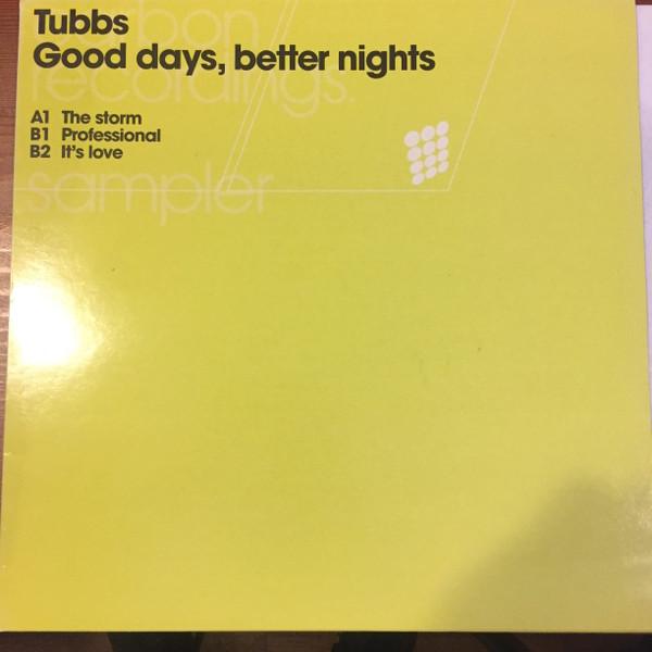 Tubbs - Good Days, Better Nights Sampler