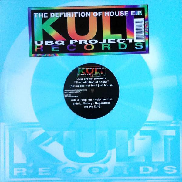 UBQ Project - The Definition Of House E.P.