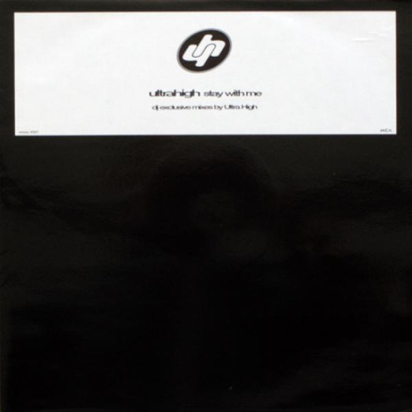 Ultra High - Stay With Me (DJ Exclusive Mixes By Ultra High)