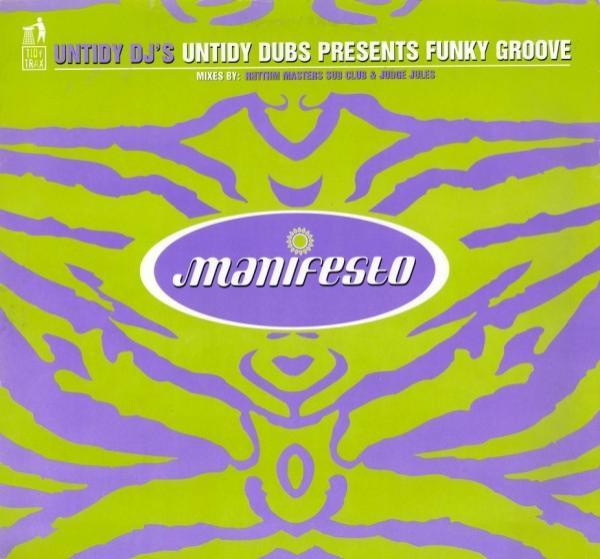Untidy DJ's - Untidy Dubs Presents Funky Groove