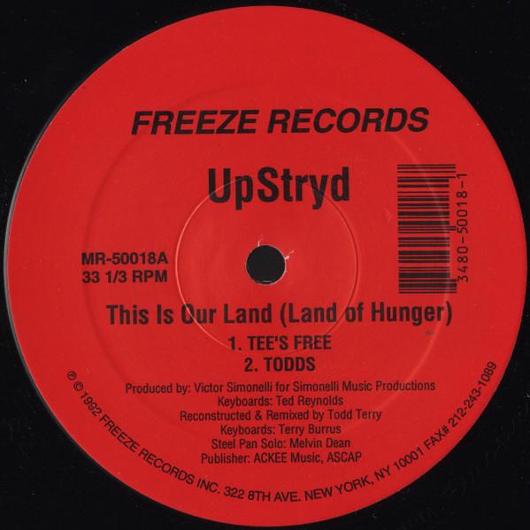 UpStryd - This Is Our Land (Land Of Hunger)