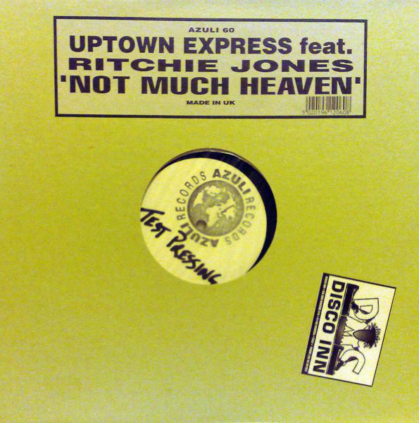 Uptown Express, Richie Jones - Not Much Heaven