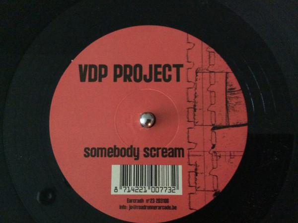 VDP Project - Somebody Scream