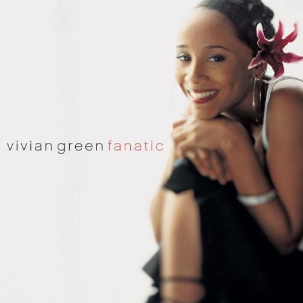 Vivian Green - Fanatic