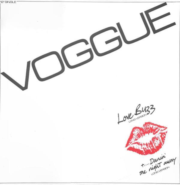 Voggue - Love Buzz / Dancin' The Night Away