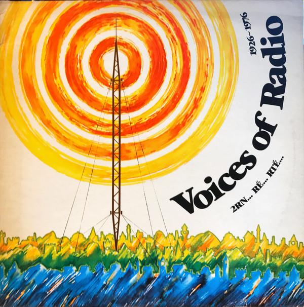  - Voices Of Radio 1926-1976