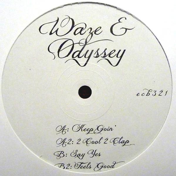 Waze & Odyssey - 2 Cool 2 Clap EP