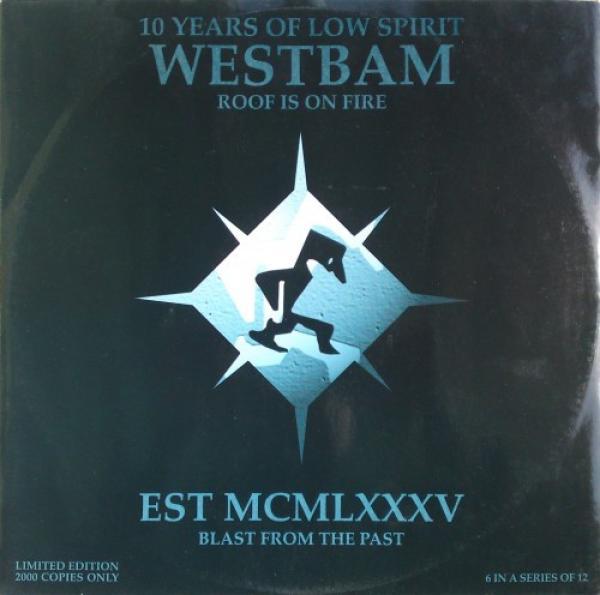WestBam - Roof Is On Fire