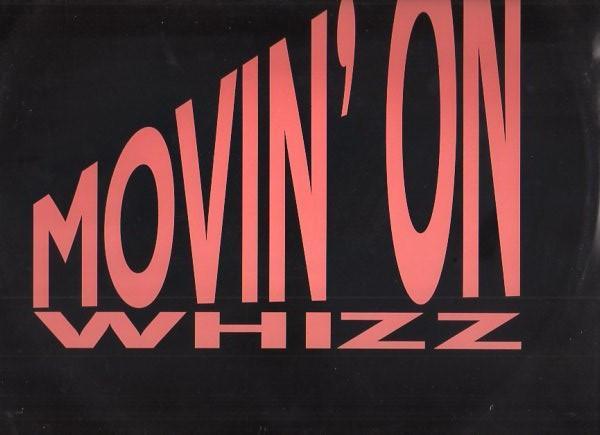 Whizz - Movin' On