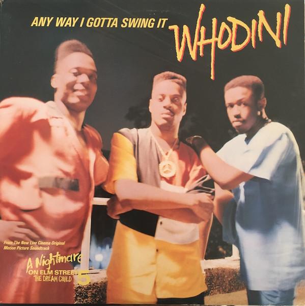 Whodini - Any Way I Gotta Swing It