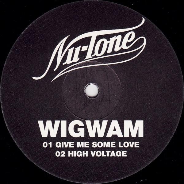 Wigwam - Give Me Some Love / High Voltage