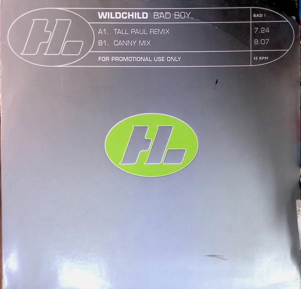 Wildchild - Bad Boy (UK Mixes)