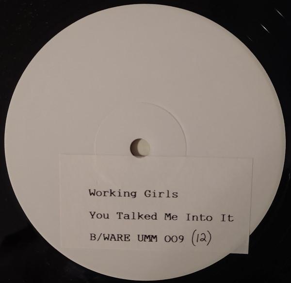 Working Girls (3) - You Talked Me Into It