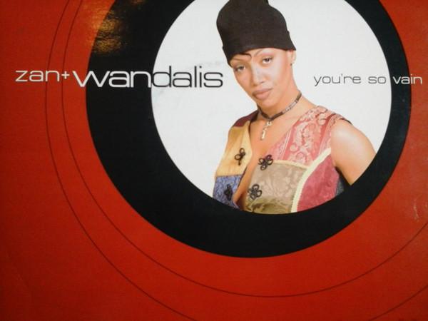 Zan, Wandalis - You're So Vain