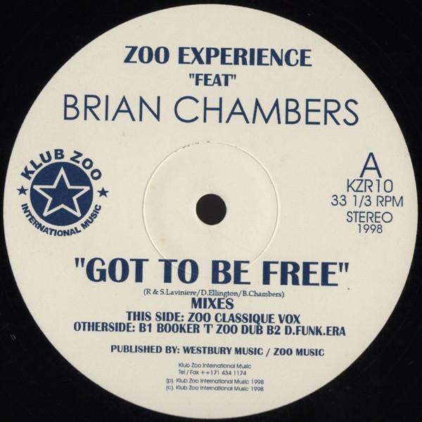 Zoo Experience, Bryan Chambers - Got To Be Free